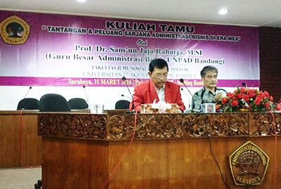 Kuliah Tamu Administrasi Bisnis UNTAG Surabaya Bersama Guru Besar UNPAD