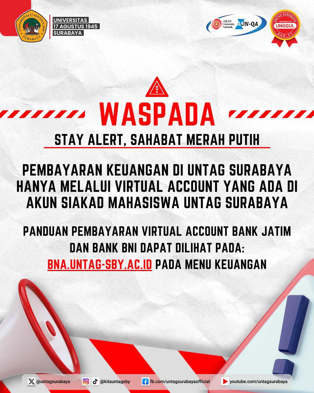 WASPADA! Pembayaran Keuangan UNTAG Surabaya Hanya Melalui Virtual Account Resmi